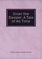 Sivan the Sleeper: A Tale of All Time