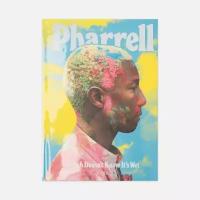 Pharrell: A Fish Doesn't Know It's Wet