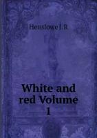 White and red Volume 1