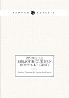 Nouvelle bibliothèque d'un homme de goût