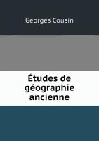 Études de géographie ancienne