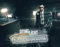 Dying Light Classified Operation Bundle