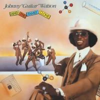Компакт-диск Warner Johnny Guitar Watson – Johnny Guitar Watson And The Family Clone