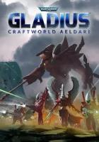 Warhammer 40,000: Gladius - Craftworld Aeldari DLC (Steam; PC; Регион активации РФ, СНГ)