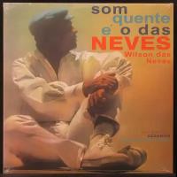 Виниловая пластинка Audio Clarity Wilson das Neves – Som Quente É O Das Neves