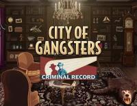 City of Gangsters: Criminal Record