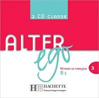 Catherine Dollez "Alter Ego 3 - CD audio classe (x2)"