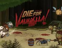 Die for Valhalla!