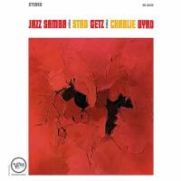 Виниловая пластинка Getz, Stan; Byrd, Charlie, Jazz Samba (Acoustic Sounds) (0602448644183)