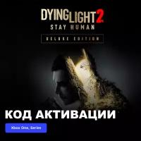 Игра Dying Light 2 Stay Human - Deluxe Edition Xbox One, Xbox Series X|S электронный ключ Аргентина
