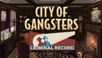 Дополнение City of Gangsters: Criminal Record для PC (STEAM) (электронная версия)