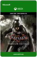 Игра Batman: Arkham Knight Premium Edition для Xbox One/Series X|S (Турция), русский перевод, электронный ключ