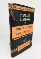 "Standard Handbook of Prepositions, Conjunctions, Relative Pronouns, and Adverbs (Стандартный справочник предлогов, союзов, относительных местоимений и наречий)". 1953г