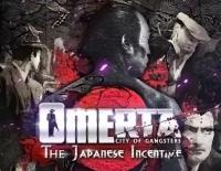 Omerta - The Japanese Incentive