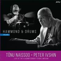 Джаз ArtBeat Music Tonu Naissoo and Peter Ivshin - Hammond & Drums Volume 1 (Limited Edition 180 Gram Black Vinyl LP)