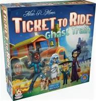 Настольная игра Ticket to Ride: Ghost Train на английском языке