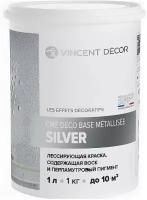 Краска Лессирующая Vincent Decor Cire Deco Base Metallisee Silver 0.8л Серебристо-Серая / Винсент Декор Сир Деко База Металлизе Силвер*