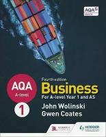 AQA A-level Business Year 1 and AS Fourth Edition