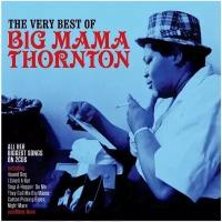 Компакт-Диски, Not Now Music, BIG MAMA THORNTON - The Very Best Of (2CD)