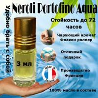 Масляные духи Neroli Portofino Acqua, женский аромат, 3 мл