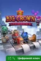 Ключ на Big Crown: Showdown [Xbox One, Xbox X | S]