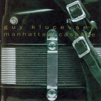 Компакт-диск Warner Guy Klucevsek – Manhattan Cascade