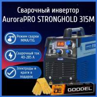 Сварочный аппарат инверторный AuroraPRO STRONGHOLD 315M + электроды и краги