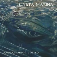 Компакт-диск Warner Angel Ontalva / Vespero – Carta Marina