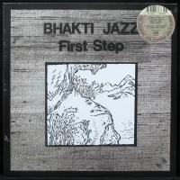 Виниловая пластинка Perfect Toy Bhakti Jazz – First Step