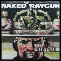 Виниловая пластинка Audio Platter Naked Raygun – Throb Throb (coloured vinyl)