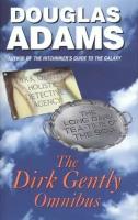 Douglas Adams - The Dirk Gently Omnibus. Dirk Gently's Holistic Detective Agency. The Long Dark Tea-Time of the Soul