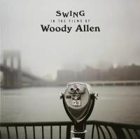 Various Artists "Виниловая пластинка Various Artists Swing In The Films Of Woody Allen"