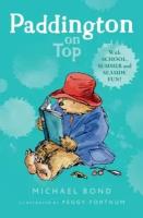 Michael Bond - Paddington on Top