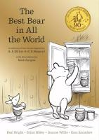 Winnie the Pooh. The Best Bear in all the World | Sibley Brian | Книга на Английском