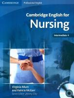 Cambridge English for Nursing. Intermediate Plus. Student's Book with Audio CDs | Allum Virginia