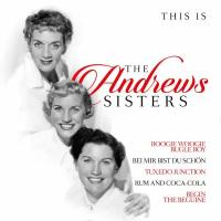 Andrews Sisters "Виниловая пластинка Andrews Sisters This Is The Andrews Sisters"