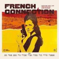 Various Artists "Виниловая пластинка Various Artists French Connection"