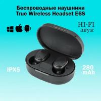 Беспроводные наушники True Wireless Headset E6S, Bluetooth v5.1, чёрные, гарнитура, с микрофоном, для Android, iOS, Windows Phone