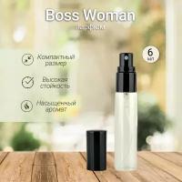 "Boss Woman" - Духи женские 6 мл + подарок 1 мл другого аромата