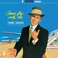 Виниловая пластинка Wax Time Frank Sinatra – Come Fly With Me