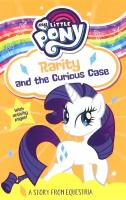 My Little Pony Rarity and the Curious Case | Berrow G. M. | Книга на Английском