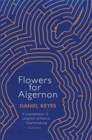 Keyes Daniel "Flowers For Algernon"