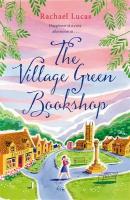 The Village Green Bookshop | Lucas Rachael | Книга на Английском