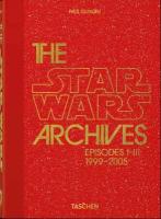 The Star Wars Archives. 1999-2005. 40th Ed