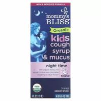 Mommy's Bliss, Для детей, органический сироп от кашля, для приема перед сном, от 1 до 12 лет, 120 мл