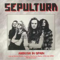 Sepultura "Виниловая пластинка Sepultura Ambush In Spain"