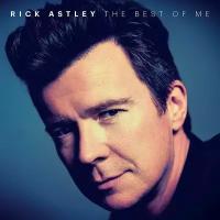 Astley Rick "Виниловая пластинка Astley Rick Best Of Me"