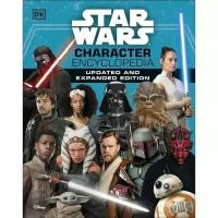 Amy Richau. Star Wars Character Encyclopedia Updated And Expanded Edition