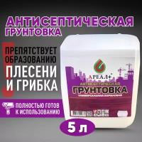 Грунтовка универсальная антисептическая Ареал+ 5 литров