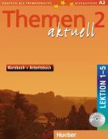 Themen aktuell 2. Kursbuch und Arbeitsbuch. Lektion 1–5 (+CD) | Aufderstrabe Hartmut